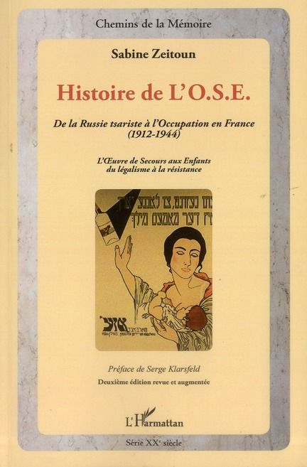 Emprunter Histoire de l'OSE. De la Russie tsariste à l'Occupation en France (1912-1944) - L'Oeuvre de Secours livre