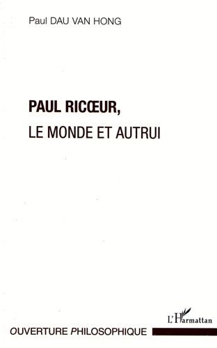 Emprunter Paul Ricoeur. Le monde et autrui livre