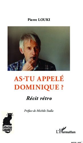 Emprunter As-tu appelé Dominique ? Récit rétro livre