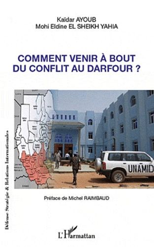 Emprunter Comment venir à bout du conflit au Darfour ? livre