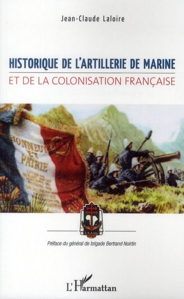 Emprunter Historique de l'Artillerie de Marine et de la colonisation française livre