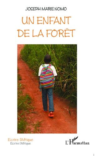 Emprunter Un enfant de la forêt livre