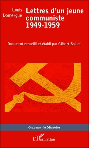 Emprunter Lettres d'un jeune communiste. 1949-1959 livre