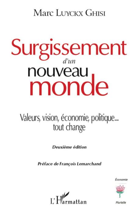 Emprunter Surgissement d'un nouveau monde. Valeurs, vision, économie, politique... tout change, 2e édition livre