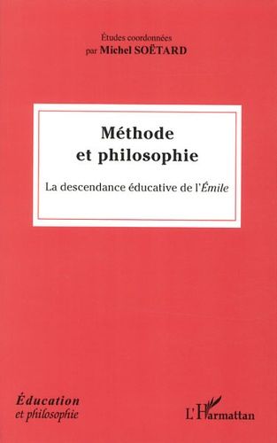 Emprunter Méthode et philosophie. La descendance éducative de l'Emile livre