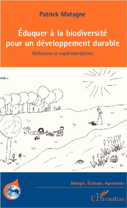 Emprunter Eduquer à la biodiversité pour un développement durable. Réflexions et expérimentations livre