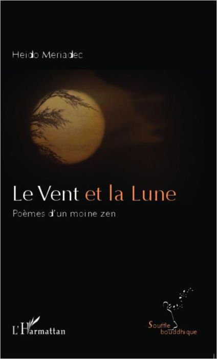 Emprunter Le Vent et la Lune livre