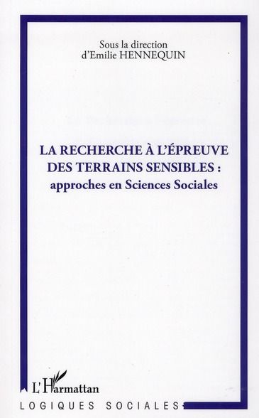 Emprunter La recherche à l'épreuve des terrains sensibles : approches en sciences sociales livre