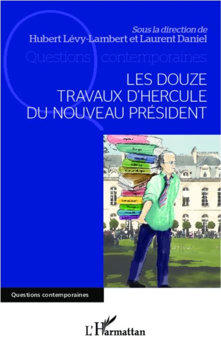 Emprunter Les douze travaux d'Hercule du nouveau président livre