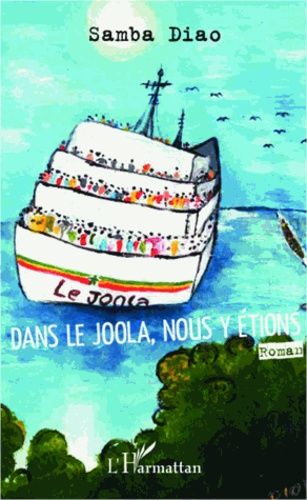 Emprunter Dans le Joola, nous y étions livre