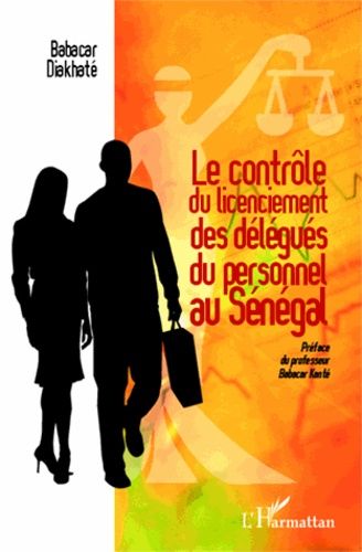 Emprunter Le contrôle du licenciement des délégués du personel au Sénégal livre