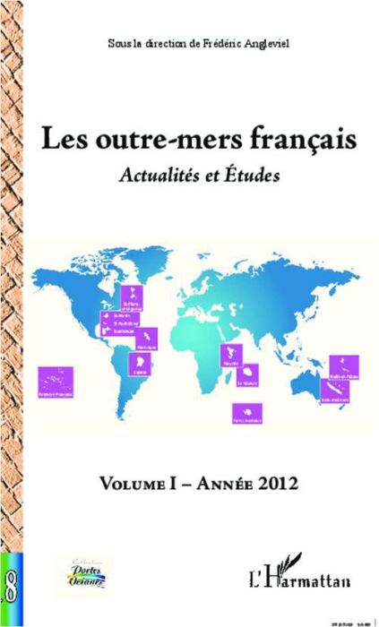 Emprunter Les outre-mers français. Actualités et Etudes. Volume I - Année 2012 livre