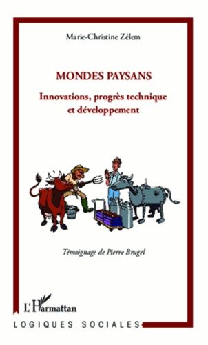 Emprunter Mondes paysans. Innovations, progrès technique et développement livre