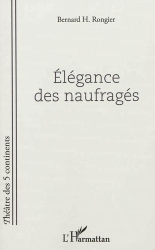 Emprunter Elégance des naufragés livre