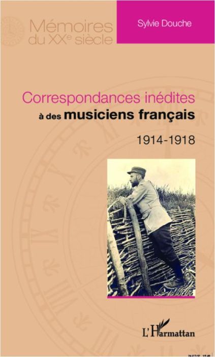 Emprunter Correspondances inédites à des musiciens français. 1914-1918 livre