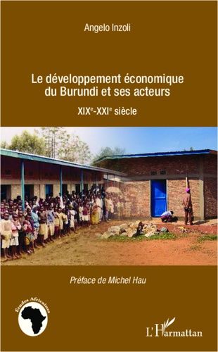 Emprunter Le développement économique du Burundi et ses acteurs. XIXe-XXIe siècle livre