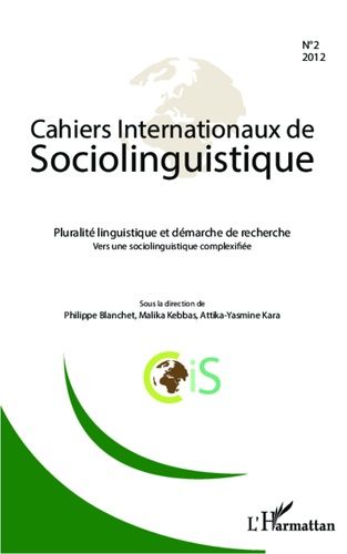 Emprunter Cahiers Internationaux de Sociolinguistique N° 2/2012 : Pluralité linguistique et démarche de recher livre