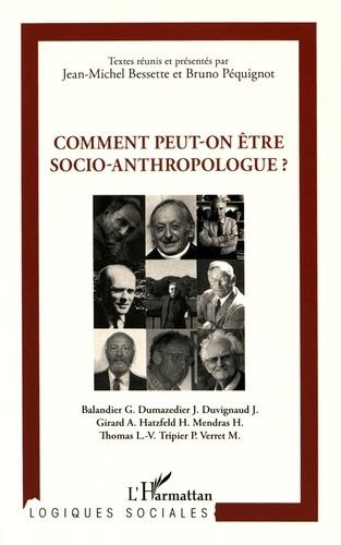 Emprunter Comment peut-on être socio-anthropologue ? livre