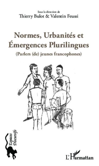 Emprunter Normes, urbanités et émergences plurilingues. Parlers (de) jeunes francophones livre