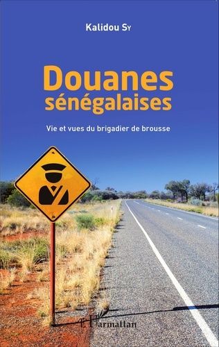 Emprunter Douanes sénégalaises livre