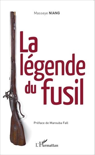 Emprunter La légende du fusil livre