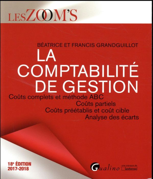 Emprunter La comptabilité de gestion / 2017-2018 livre