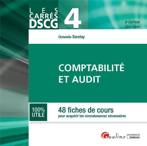 Emprunter Comptabilité et audit 48 fiches de cours pour acquérir les connaissances nécessaires / 2017-2018 livre