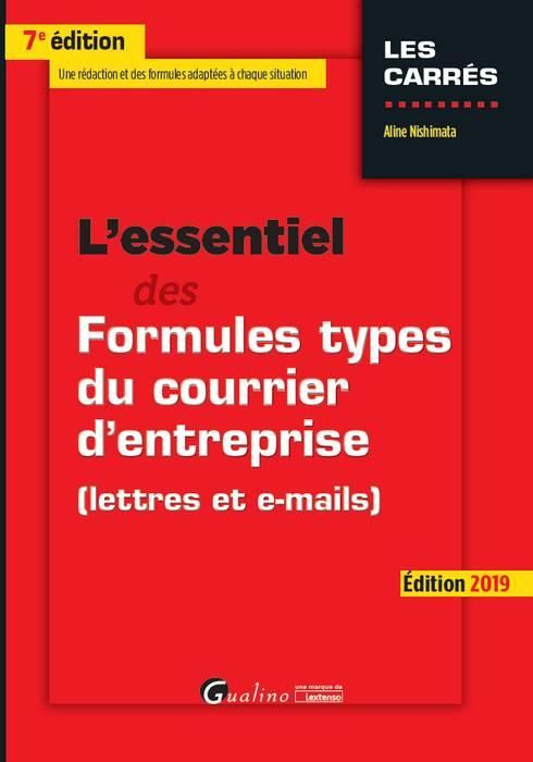 Emprunter L'essentiel des formules types du courrier d'entreprise / Edition 2019 livre