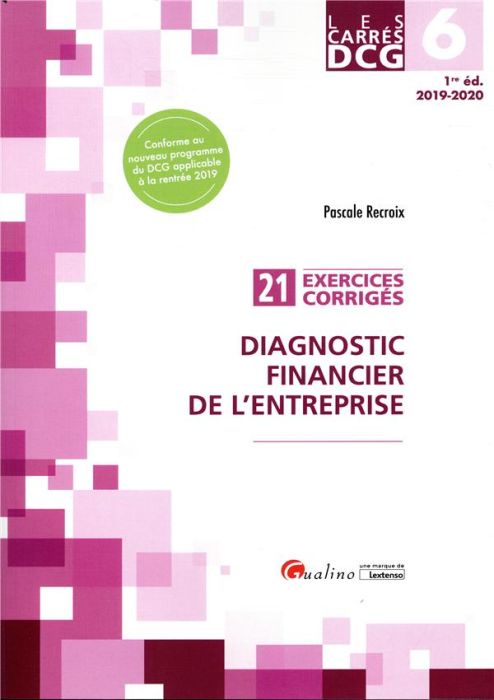 Emprunter Diagnostic financier de l'entreprise - 21 exercices corrigés livre