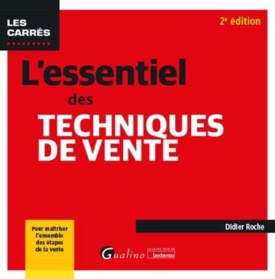 Emprunter L'essentiel des techniques de vente livre