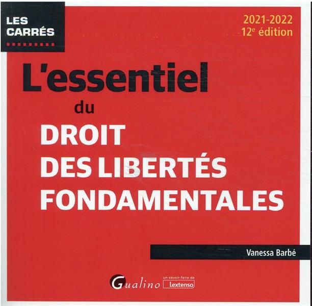 Emprunter L'essentiel du droit des liberté fondamentales livre