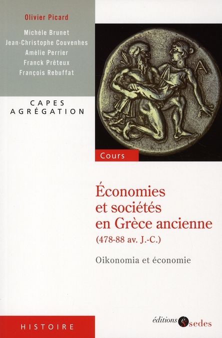 Emprunter Economies et sociétés en Grèce ancienne (478-88 av. J.-C.). Oikonomia et économie livre