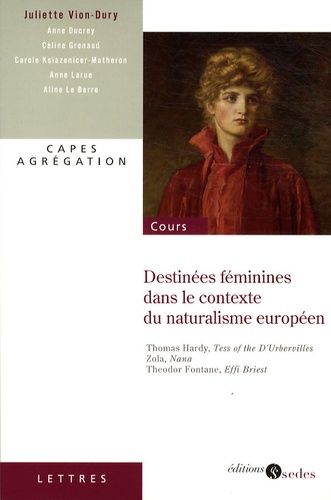 Emprunter Destinées féminines dans le contexte du naturalisme européen livre