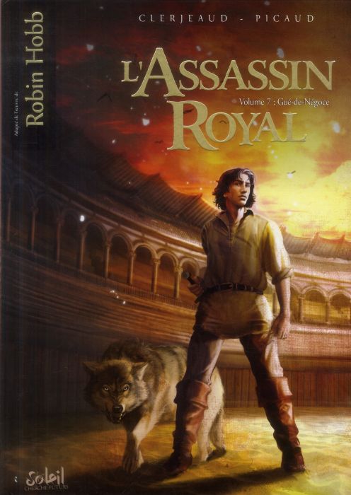 Emprunter L'Assassin royal Tome 7 : Gué-de-Négoce livre