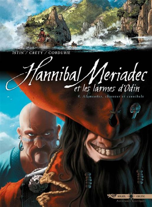 Emprunter Hannibal Meriadec et les larmes d'Odin Tome 4 : Alamendez, chasseur et cannibale livre