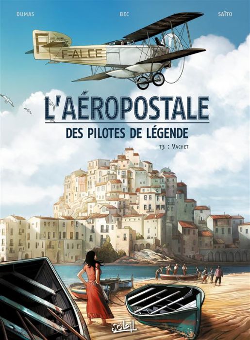 Emprunter L'aéropostale, des pilotes de légende Tome 3 : Vachet livre