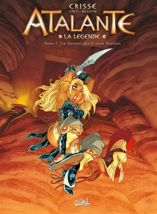 Emprunter Atalante - La Légende Tome 7 : Le dernier des grands anciens livre