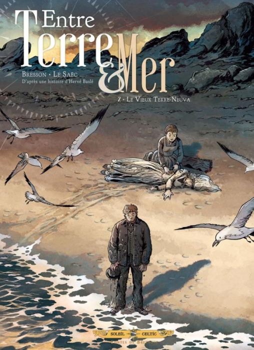 Emprunter Entre Terre & Mer Tome 2 : Le vieux Terre-Neuvas livre