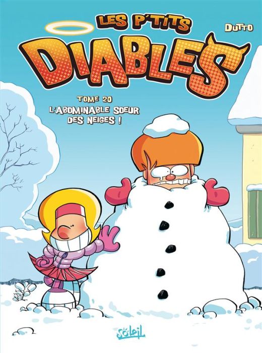 Emprunter Les p'tits diables Tome 20 : L'abominable soeur des neiges ! livre