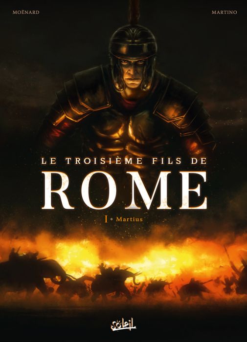 Emprunter Le troisième fils de Rome Tome 1 : Martius livre