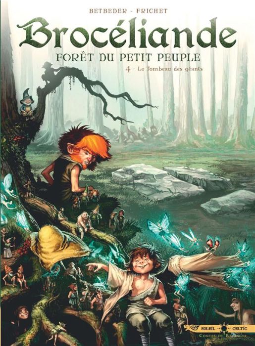 Emprunter Brocéliande Tome 4 : Le Tombeau des Géants livre