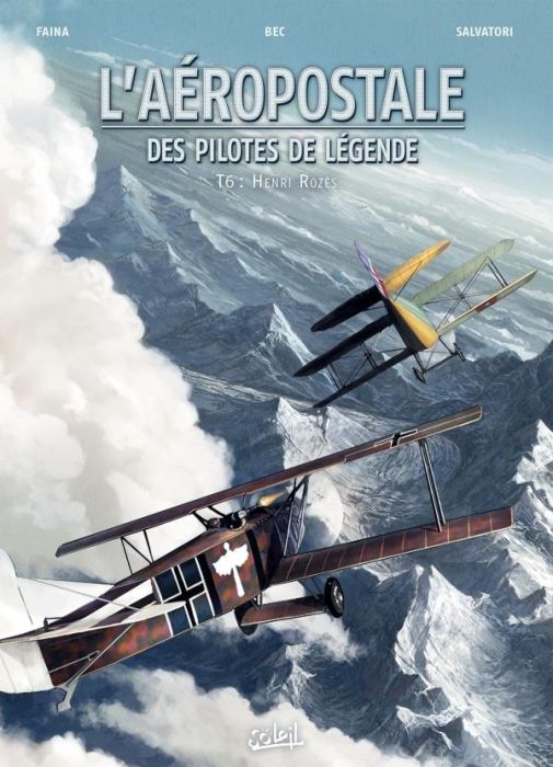 Emprunter L'aéropostale, des pilotes de légende Tome 6 : Henri Rozès livre