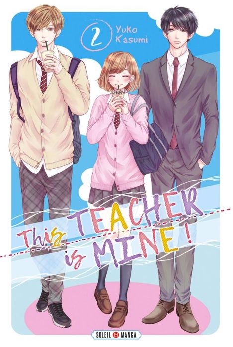 Emprunter This teacher is mine ! Tome 2 livre