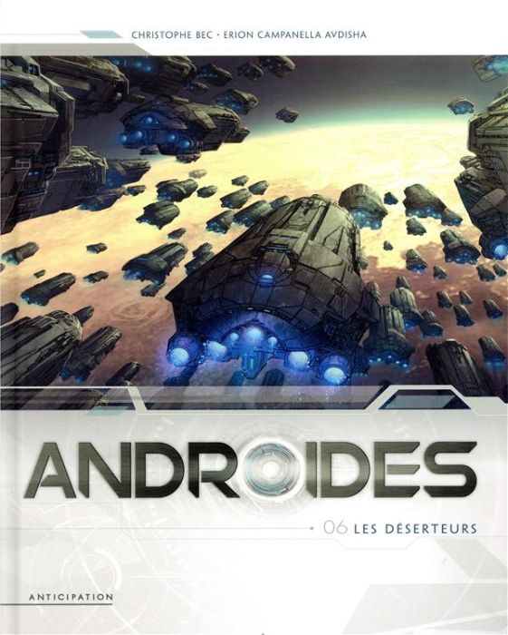 Emprunter Androides Saison 2 Tome 6 : Les déserteurs livre