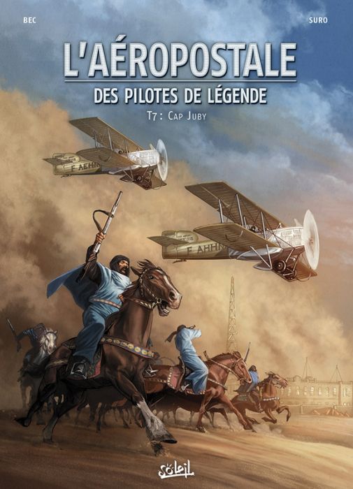 Emprunter L'aéropostale, des pilotes de légende Tome 7 : Cap Juby livre