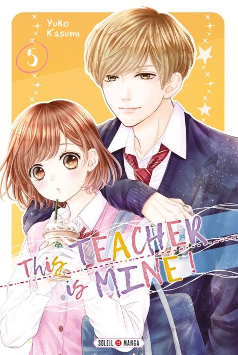 Emprunter This teacher is mine ! Tome 5 livre