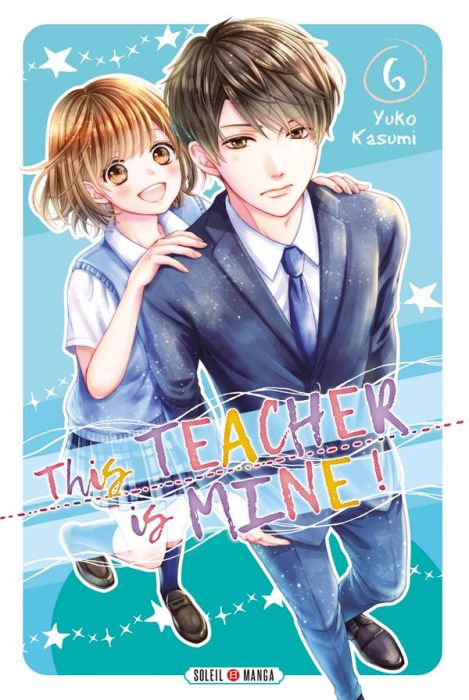 Emprunter This teacher is mine ! Tome 6 livre