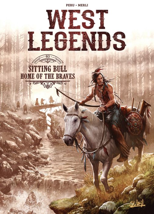 Emprunter West Legends Tome 3 : Sitting Bull. Home of the braves livre