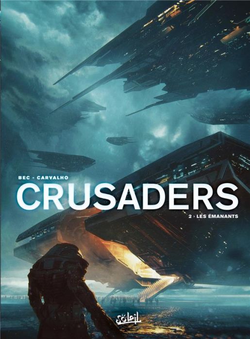 Emprunter Crusaders Tome 2 : Les émanants livre