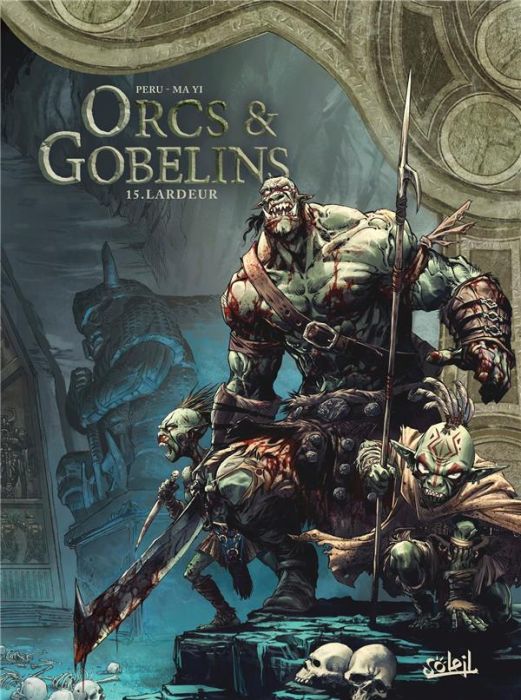 Emprunter Orcs & Gobelins Tome 15 : Lardeur livre